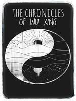 THE CHRONICLES OF WU XING