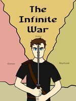 The Infinite War