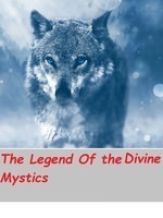 The Legend of Divine Mystics