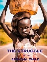 The Struggle of an African Child