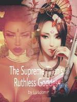 The Supreme Titan's Ruthless Goddess