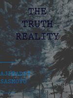 The Truth Reality