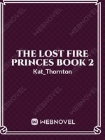 The lost fire princess book 2