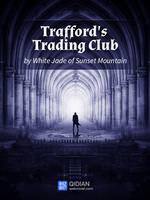 Trafford's Trading Club
