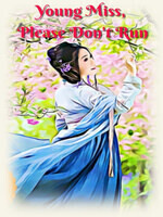 Young Miss, Please Don't Run