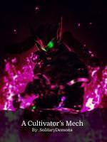 A Cultivator's Mech