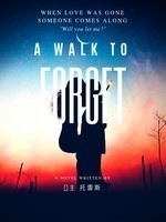 A Walk to Forget