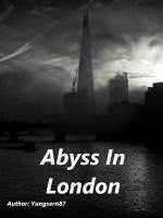 Abyss In London