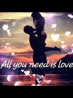 All you need is love