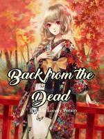 Back from the Dead