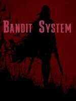 Bandit System