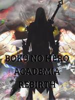 Boku no Hero Academia Rebirth