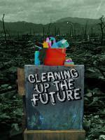 Cleaning Up The Future