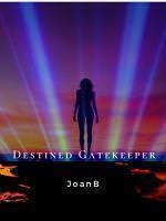 Destined Gatekeeper