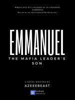 Emmanuel - The Mafia Leader's Son
