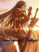 Emperor Sword ; Valkyrie