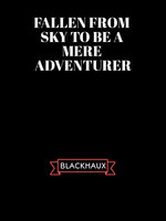 Fallen From Sky to Be a Mere Adventurer