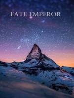 Fate Emperor