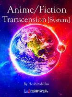 Fictional Transcension System