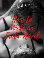 How to Write an Erotic Novel