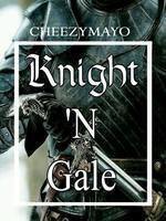 Knight 'N Gale