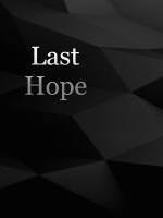 Last hope