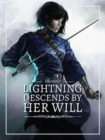 Lightning Descends by Her Will