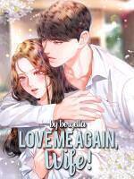 Love Me Again, Wife!