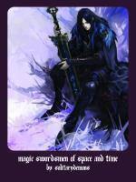 Magic Swordsmen of Space and Time