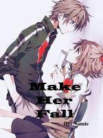 Make Her Fall