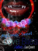 My Lords' Sweet Love Bites
