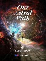 Our Astral Path