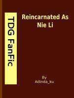 Reincarnated As Nie Li
