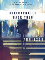 Reincarnated Back Then