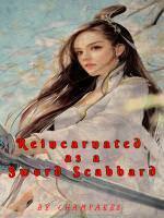 Reincarnated as a Sword Scabbard