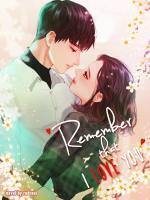 Remember That I Love You