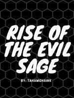 Rise of the Evil Sage
