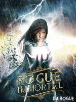 Rogue Immortal