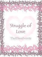 Struggle of Love