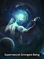 Supernatural Strongest Being