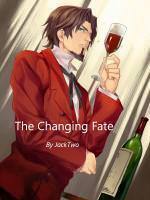 The Changing Fate