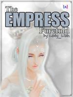 The Empress Foretold