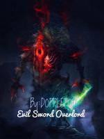 The Evil Sword Overlord