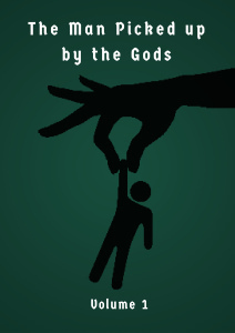 The Man Picked up by the Gods