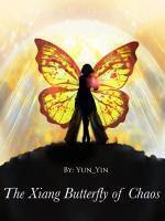 The Xiang Butterfly of Chaos