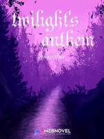 Twilight's Anthem