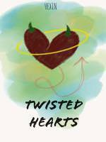 Twisted Hearts