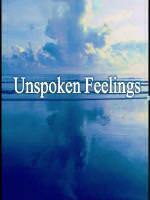 Unspoken Feelings