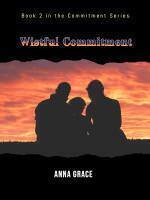 Wistful Commitments