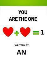 YOU ARE THE ONE